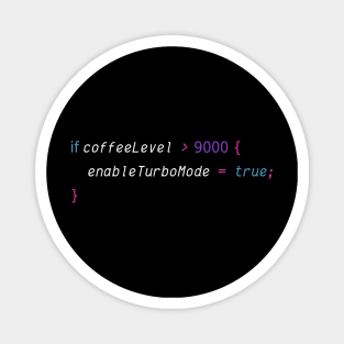 Code & Coffee. Enable Turbo Mode Magnet